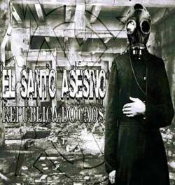 El Santo Asesino : República do Caos